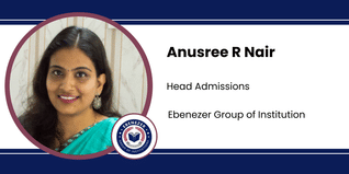 Ebenezer Group of Institution, Head Admissions: Anusree R Nair Interview